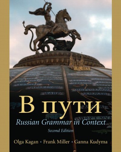 Olga Kagan B Iiyth Russian Grammar In Context 0002 Edition; 