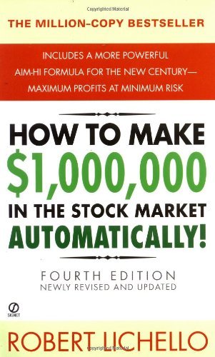 Robert Lichello How To Make $1 000 000 In The Stock Market Automat 4th Edition 0 Edition; 
