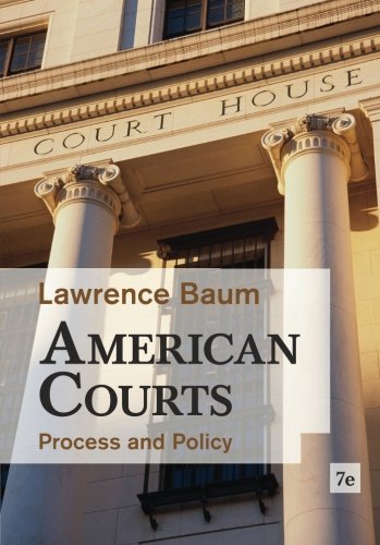 Lawrence Baum American Courts Process And Policy 0007 Edition;revised 