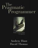 Andrew Hunt The Pragmatic Programmer From Journeyman To Master 