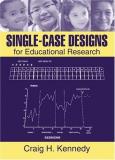 Craig Kennedy Single Case Designs For Educational Research 