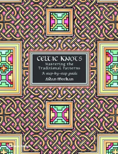 Aidan Meehan Celtic Knots Mastering The Traditional Patterns 