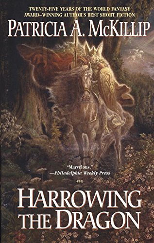 Patricia A. McKillip/Harrowing the Dragon