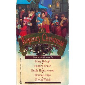 Balogh Mary Heath Sandra Hendrickson Emily Lang A Regency Christmas 6 (super Regency Signet) 