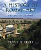 Fred S. Kleiner A History Of Roman Art Enhanced Edition 