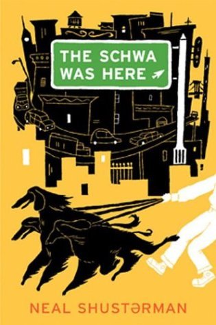 Neal Shusterman/Schwa Was Here,The