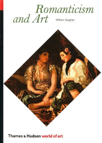 William Vaughan Romanticism And Art 0002 Edition;revised 