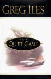 Greg Iles The Quiet Game 