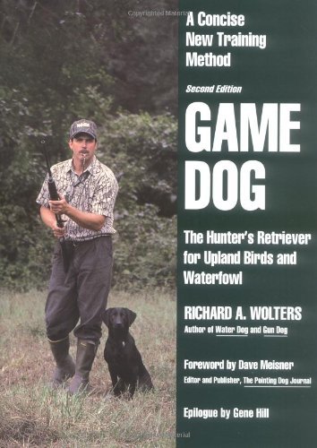 Richard A. Wolters/Game Dog@ Second Revised Edition@0002 EDITION;Revised