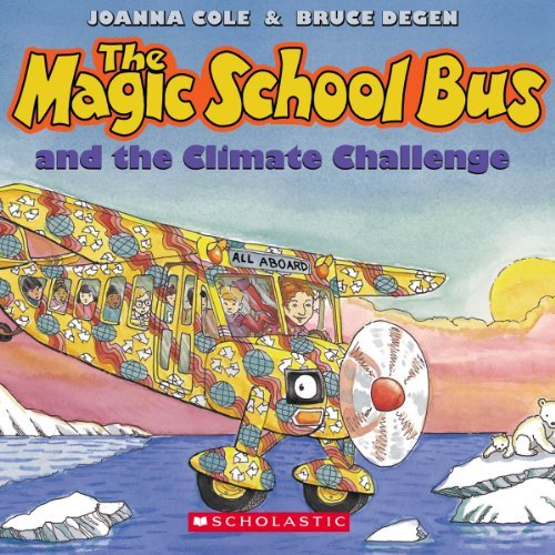 Joanna Cole/The Magic School Bus and the Climate Challenge [Wi