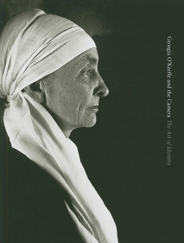 Susan Danly Georgia O'keeffe And The Camera The Art Of Identity 