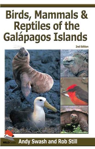 Andy Swash Birds Mammals And Reptiles Of The Gal?pagos Isla An Identification Guide 2nd Edition 0002 Edition; 