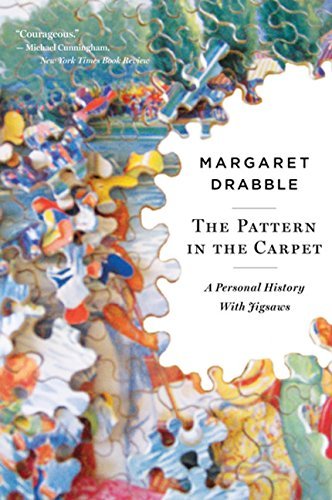Margaret Drabble/The Pattern in the Carpet@A Personal History with Jigsaws