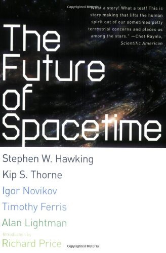 Hawking,Stephen W. (EDT)/ Thorne,Kip S./ Novikov/The Future of Spacetime@Reprint