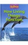 Houghton Mifflin Company Houghton Mifflin Science Student Edition Grade 3 Module A How Living Thin 