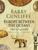 Barry Cunliffe Europe Between The Oceans 9000 Bc Ad 1000 