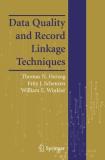 Thomas N. Herzog Data Quality And Record Linkage Techniques 2007 