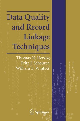 Thomas N. Herzog Data Quality And Record Linkage Techniques 2007 