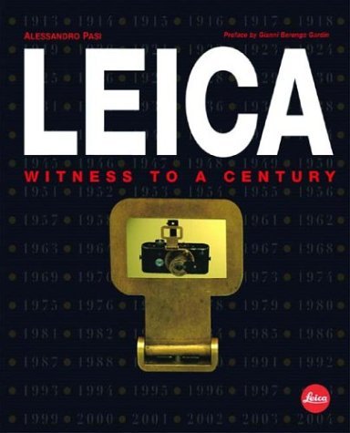 Alessandro Pasi Leica Witness To A Century 