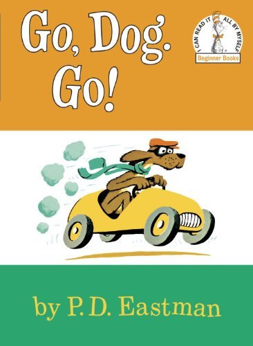 P. D. Eastman/Go, Dog. Go!