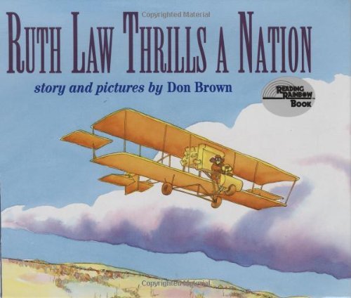 Don Brown/Ruth Law Thrills A Nation