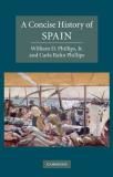 William D. Phillips Jr A Concise History Of Spain 