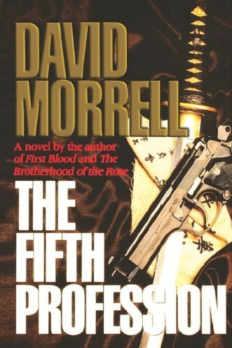 David Morrell/The Fifth Profession
