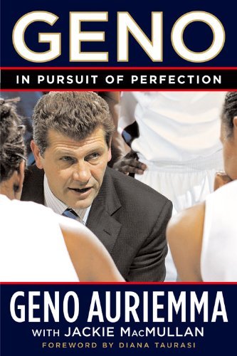 Taurasi, Diana Auriemma, Geno MacMullan, Jackie/Geno: In Pursuit Of Perfection