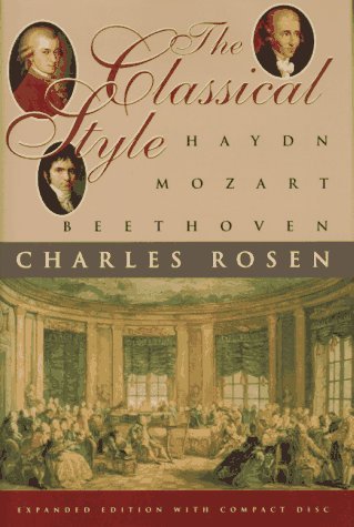 Charles Rosen The Classical Style Haydn Mozart Beethoven 