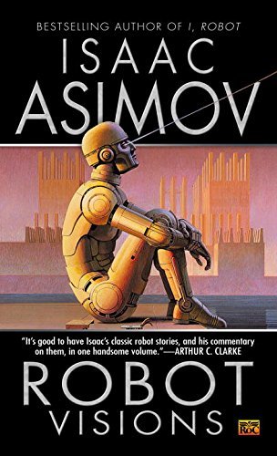 Isaac Asimov/Robot Visions