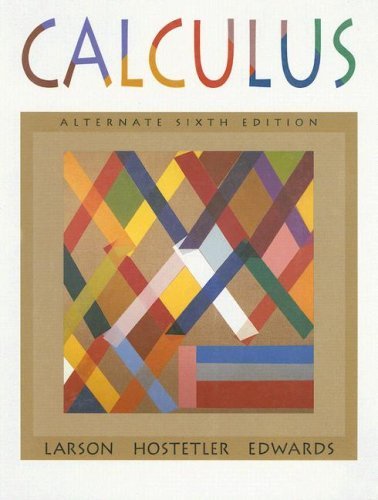 Ron Larson Calculus With Analytic Geometry 0006 Edition;alternate 