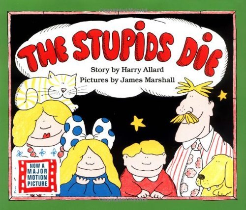 Harry Allard Stupids Die The 