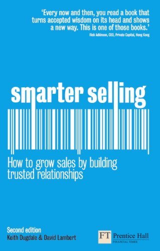 David Lambert Smarter Selling How To Grow Sales By Building Trusted Relationshi 0002 Edition; 