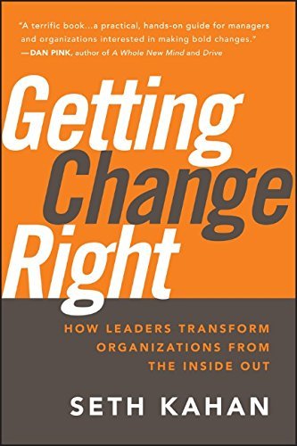 Seth Kahan/Getting Change Right