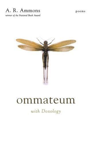 A. R. Ammons Ommateum With Doxology Poems 