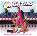 Orgazmo/Soundtrack