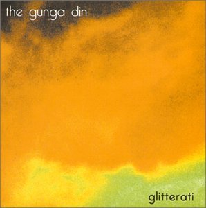 Gunga Din/Glitterati