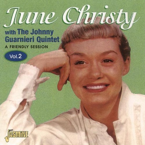 CHRISTY/GUARNIERI QUINTET/VOL. 2-FRIENDLY SESSION