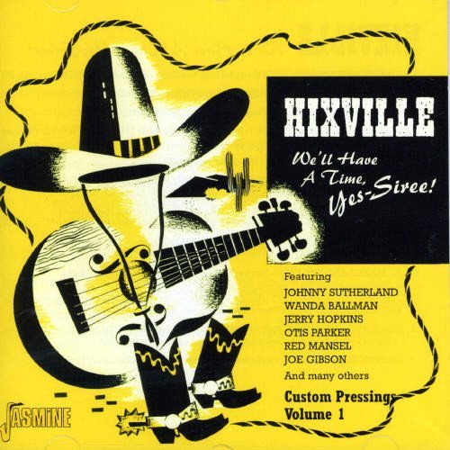 Custom Pressings/Vol. 1-Hixville-We'Ll Have A T