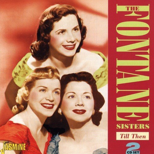 Fontane Sisters/Till Then@2 Cd Set