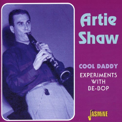 Artie Shaaw/Cool Daddy@Import-Gbr
