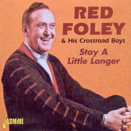 Red & Crossroad Boys Foley/Stay A Little Longer@Import-Gbr