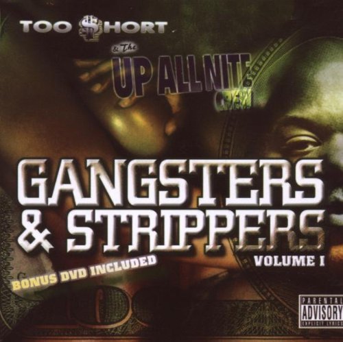 Too Short/Gangsters & Strippers@Explicit Version@Incl. Dvd
