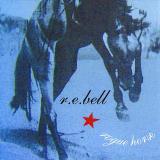 R.E. Bell Rogue Horse 