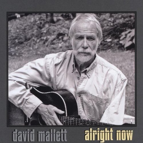 David Mallett Alright Now 