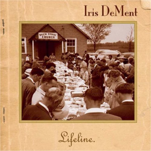 Iris Dement Life Line 