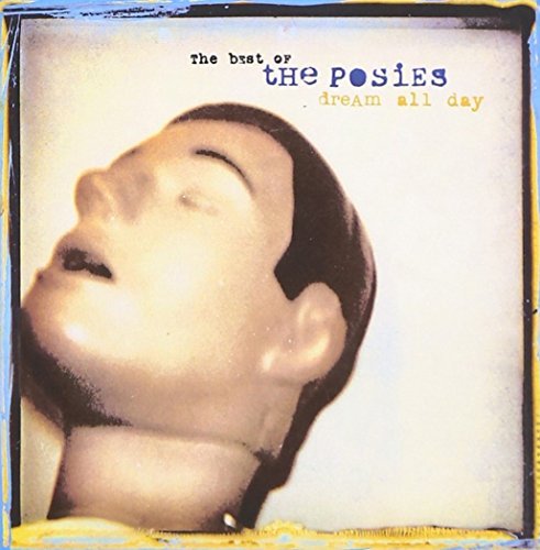 Posies/Best Of Posies-Dream All Day