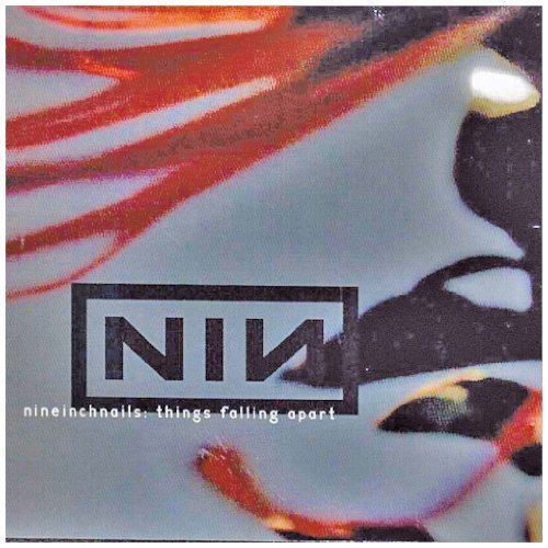 Nine Inch Nails/Things Falling Apart Ep@Explicit Version