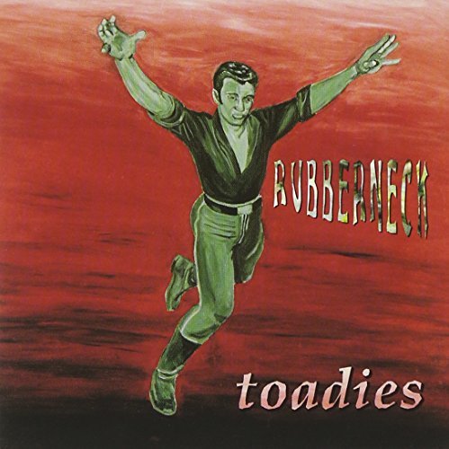 Toadies/Rubberneck