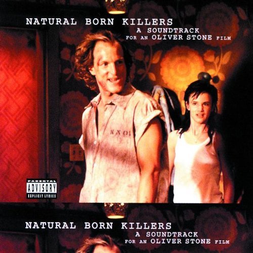 Natural Born Killers/Soundtrack@Explicit Version@L7/Nine Inch Nails/Dogg Pound